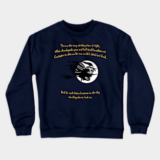 Tis Now The Witching Time Of Night Shakespearean Quote Crewneck Sweatshirt